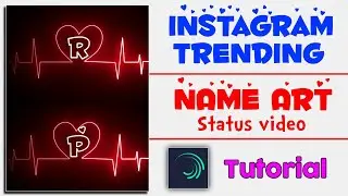 Instagram trending name art video || Alightmotion name video editing || Neon text animation tutorial