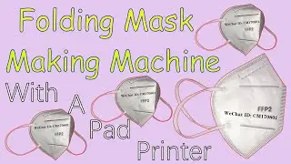 Automatic Flat Folding FFP2 KN95 Mask Respirator Making Machine Equipment Plant With A Pad Printer