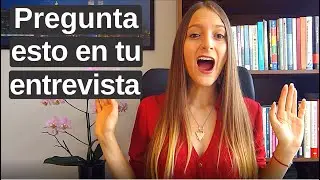 ¡Lo qué DEBES y lo que NO DEBES PREGUNTAR en una entrevista de trabajo! / Michelle Engelmann