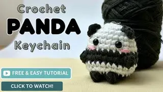 How To Crochet Panda Keychain Low Sew Amigurumi Tutorial Easy for Beginners Cute Plush Doll DIY