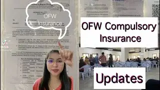 OFW Compulsory Insurance Updates!