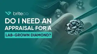Do I Need an Appraisal for a Lab-Grown Diamond?