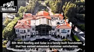 Commercial Roofing Systems In Los Angeles By Biltwellroofing.com
