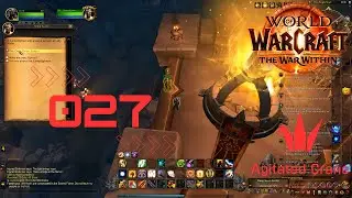 WoW War Within Let&rsquo;s Play &ndash; Episode 027 | Lamplighters