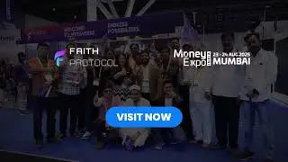 Faith Protocol x Money Expo India 2025 | Redefining Trust in Web3