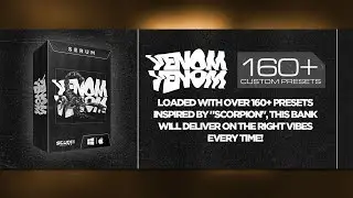 Venom - Drake/Scorpion Inspired Serum Preset Bank Demo