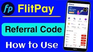 Flitpay Referral Code | How to use Flitpay Referral Code in 2023 | Flitpay Refer & Earn