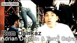 Rum Drinkaz - Adrian Dutchin & Terry Gajraj - Official VIDEO