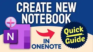 How to Create a New Notebook in OneNote (Step by Step)