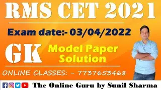RMS CET 2021 I GK Model Paper - 1 I Solution I The Online Guru by Sunil Sharma