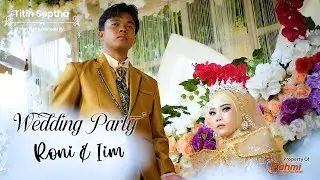 WEDDING RONI & IIM ACARA INTI PEMASRAHAN & PENERIMAAN PART 3