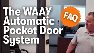 WAAY&trade; Automatic Pocket Door System