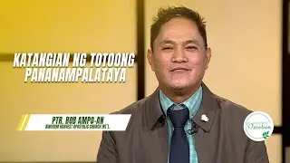 Daylight Devotion | Katangian ng Totoong Pananampalataya | January 15, 2026