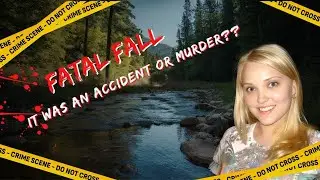 The Tragic Hike: Ronda's Fatal Fall and Steven's Dark Secrets