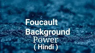 UGC-NTA/ NET English: Foucault, Power