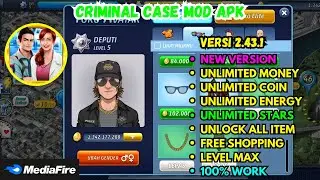 Update!! Criminal Case MOD Apk Versi 2.43.1, (Mod Menu/ Unlimited Coins/ Energy & Unlocked All Maps)