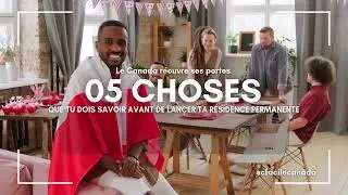 5 choses &agrave; savoir sur la r&eacute;sidence permanente au Canada