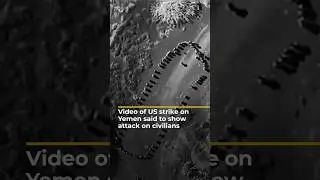 Trump posts video of US strike on Yemen, which may have hit civilians | AJ#shorts