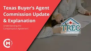 Texas Real Estate Buyer's Commission Update | Understanding the Broker Compensation Form
