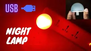 How to make USB Night Lamp.... DIY