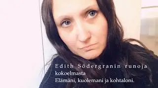 Edith S&ouml;dergran: Voimakkaille