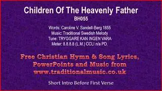 Children Of The Heavenly Father(violin) - Hymn Lyrics & Music