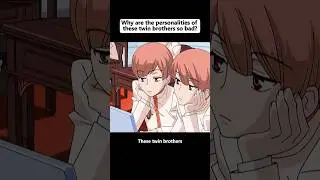 Why are the personalities of these twin brothers so bad? #anime #animeweeb #animeedit #fyp