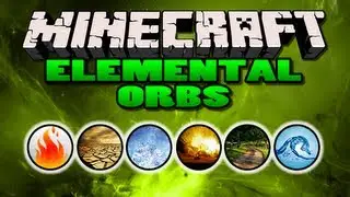 Minecraft: Мод Elemental Orbs