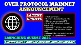 Over Protocol Airdrop Update! Mainnet Launch Date & Airdrop Criteria Revealed