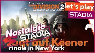 Stadia Nostalgica | re-live best Moments of Google STADIA direct streaming - Heute: The Division 2