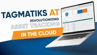 TagMatiks Asset Tracking Enterprise Overview | RFID Asset Tracking Software