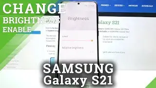 How to Activate Auto Brightness on SAMSUNG Galaxy S21 &ndash; Adaptive Brightness