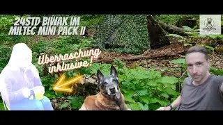 24std BIWAK im neuen MilTec Mini Pack 2 | Eine unerwartete Überraschung! | Outdoor mit Hund