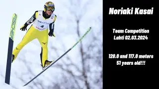 Noriaki Kasai 🇯🇵 120.0 m & 117.0 m / Team Competition Lahti 🇫🇮 02.03.2024 / 51 years old 😳