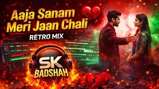 Aaja Sanam Meri Jaan Chali 💕 Romantic DJ Remix | EDM Boom Bass | High Quality DJ Song 2026