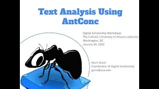 CU Digital Scholarship Workshops [Spring 2026]: Text Analysis Using AntConc