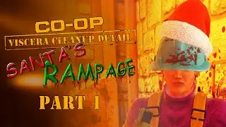 Co-Op: Viscera Cleanup Detail: Santa's Rampage - Part 1 - Victory