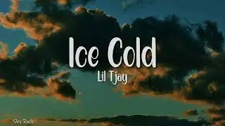 Lil Tjay - Ice Cold (Lyrics)