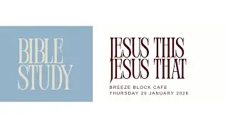 JTJT Bible Study 29 January 2025