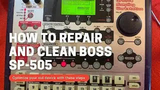 How to Repair and Clean the Old Boss Sp-505