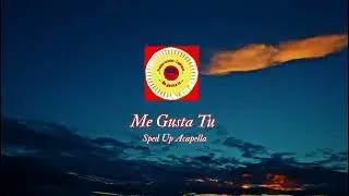 Me Gustas Tu (Sped Up Acapella)| Vocals Only | Manu Chao 
