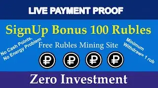 New free ruble mining site 2019 live payment proof | Signup bonus 100 rub urdu hindi