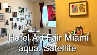 Hotel art fair in Miami, Aqua, Satellite 2025 @ARTNYC