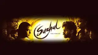 Suzhal Web Series | #webseries | #tamilwebseries | #tamil | #suzhal 