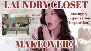 Laundry Closet Makeover + Storage and Organization Inspiration!