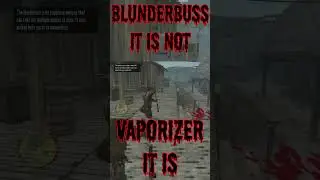 Blunderbuss Vaporizer Short RDR1 #rdr2 #platinum #horseraces #gaming #horseracing #reddeadredemption