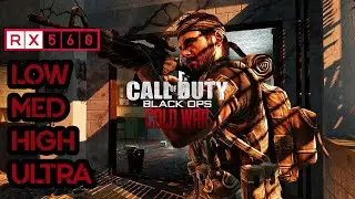 Call of Duty Black Ops Cold War Settings Low,Med,High,Ultra on RX-560