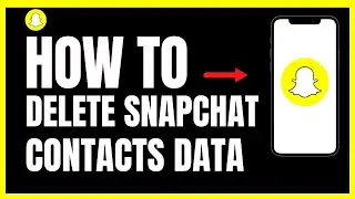 How To Delete All Snapchat Contacts Data On iPhone