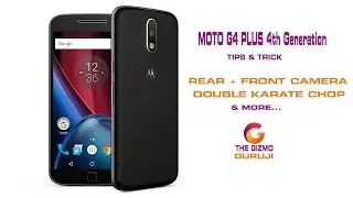 MOTO G4 PLUS Tips, Tricks and Hidden Features