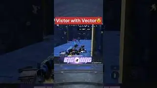 Victor with Vector🥸 #shorts #bgmi #pubg #victor #vectorclutch